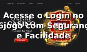 Acesse o Login no 66jogo com Segurança e Facilidade ⭐
